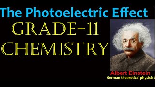 What is photoelectric EffectEthiopian EducationGrade 11 Chemistry ለ 11ኛ ክፍል ተማሪዎች የተዘጋጀ [upl. by Foah974]