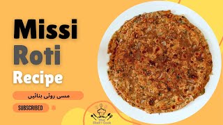 Missi Roti Recipe  Punjabi Style Roti Recipe – IndianPakistani Flatbread by What Shall I Cook [upl. by Eelime]