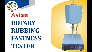 Rotary Rubbing Fastness Tester  Rubbing Fastness Test Method  How to Rubbing Fastness Tester [upl. by Adrianna634]