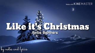 Jonas Brothers  Like its Christmas Lyrics [upl. by Enyaht]