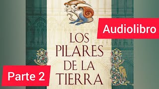 Los Pilares de la Tierra audiolibro parte 2 Ken Follett 26 [upl. by Eremahs]