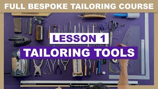 L1 Tailoring Tools  Online Coat Making Course [upl. by Sakul]