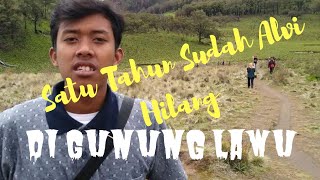 quotSatu Tahun Menghilang Di Gunung Lawu Kabar Alvi Sangatlah Menyedihkan [upl. by Notsnhoj]