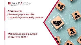 Zatrudnienie pierwszego pracownika  najważniejsze aspekty prawne [upl. by Atirma]