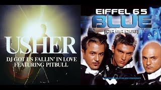 Usher vs Eiffel 65  DJ Got Us Fallin In Love With Blue Again Mashup [upl. by Annal]