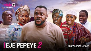 EJE PEPEYE PART 2  Latest 2024 Yoruba Movie Drama Starring Odunlade Adekola Ronke Odusanya [upl. by Gautious588]