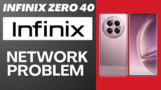 Network Problem infinix Zero 40  How to fix network issues  Network not working issues [upl. by Enialedam]