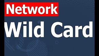 Network Course in EnglishExplain Wild card [upl. by Lyrahs]