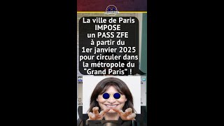 PARIS IMPOSE UN PASS ZFE À PARTIR DU 1ER JANV 2025 POUR CIRCULER DANS LA MÉTROPOLE DU GRAND PARIS [upl. by Naynek]