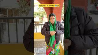 School teachers in Winters 🥶👩‍🏫 shorts ytshorts sejalgabashorts schoollife [upl. by Aicella37]