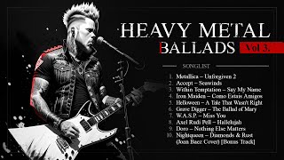 Greatest Heavy Metal Ballads Vol 3  Hard Rock  Slow Lyrics  Old Songs  70s 80s 90s 00s [upl. by Richelle]