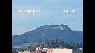 ELS MAQUIS TOT SOL [upl. by Christabel178]