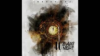 40 DAYS 40 NIGHTS Cover [upl. by Sherurd]