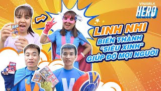 SỮA TRÁI CÂY VINAMILK HERO  LINH NHI FAMILY I BIẾN THÀNH SIÊU XINH GIÚP ĐỠ MỌI NGƯỜI [upl. by Batsheva487]