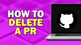 How To Delete A PR On GitHub Quick Tutorial [upl. by Doughty]