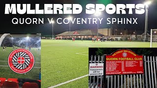 Quorn FC v Coventry Sphinx Northern Premier League Midland Division [upl. by Daven]