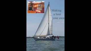 Making a boat your own with Tom Cunliffe [upl. by Minne]