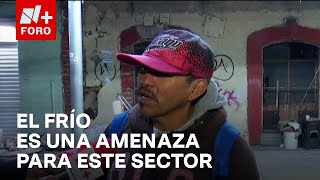 ¿Cómo se protegen del frío las personas en situación de calle en CDMX  Las Noitcias [upl. by Aralc74]