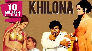 Khilona 1970 Full Hindi Movie  Sanjeev Kumar Mumtaz Shatrughan Sinha Jeetendra Durga Khote [upl. by Joell]