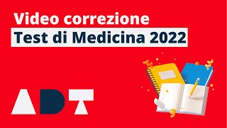 ADT  Correzione test di medicina 2022 [upl. by Mouldon]