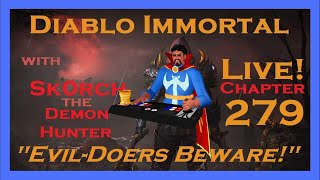 EvilDoers Beware Its Sk0rch the Demon Hunter  Diablo Immortal  Chapter 279  PvP  F2P [upl. by Ihana]