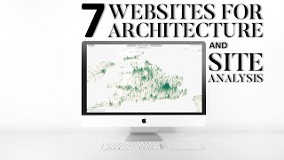 7 FREE Websites for Better Site Analysis in Architecture [upl. by Nosinned]