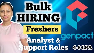 Mass HIRING for FRESHERS Support ampAnalyst roles 01 year   Genpact [upl. by Phemia]