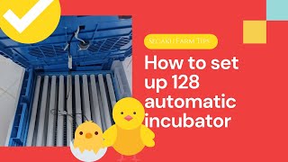 How to set up the 128 automatic incubator  Egg Hatching Tips [upl. by Morrissey807]