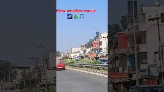 Live travelling view weather short video music kajrare kajrare nati king [upl. by Arimay293]