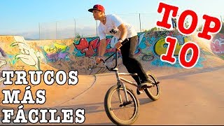 TOP 10 TRUCOS MÁS FACILES DEL BMX  Así se hacen [upl. by Ahtnicaj]