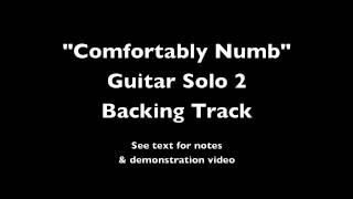 Comfortably Numb Solo 2 Backing Track [upl. by Antonin959]