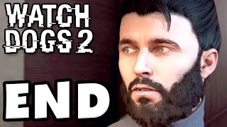 Watch Dogs 2  Gameplay Walkthrough Part 20  ENDING Motherload PS4 Pro [upl. by Verdi]