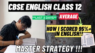 CBSE class 12 ENGLISH MASTER STRATEGY🔥  Score 95 in last 3 days CBSE class 12  ENGLISH strategy [upl. by Akcire736]