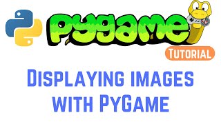 PyGame Tutorial For Beginners  Loading an image  Displaying images with PyGame [upl. by Ahsieken]