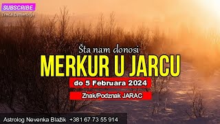 Misliti je lako raditi teško… Merkur u Jarcu do 5 Februara 2024 [upl. by Endora]