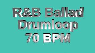 RampB Ballad Drum Loop 70 BPM [upl. by Ogata]