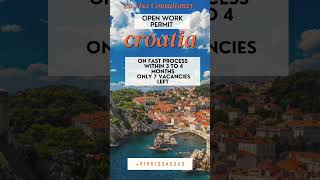 Croatia open work permit sure shotvisitcroatia croatiavisa [upl. by Pheni]