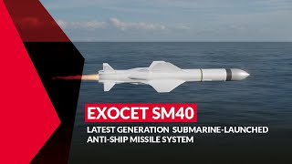 EXOCET SM40 Latest generation submarinelaunched antiship missile system [upl. by Hartmann10]