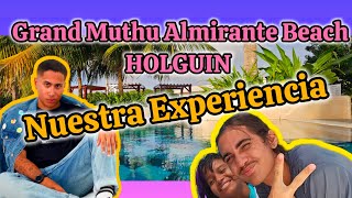 Hotel Grand Muthu Almirante Beach Cuba Holguin [upl. by Lejna]