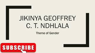 Jikinya Themes  Theme of Gender in Jikinya  Jikinya Notes [upl. by Sinnod]