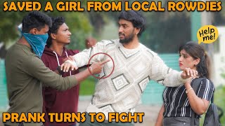 UNEXPECTED FIGHT ON SHOOT🤯🔥SAVED A GIRL FROM ROWDIES 👿PRANK TURNS TO FIGHT👊 Kovai360 [upl. by Lehmann]