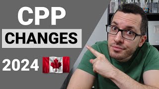 Huge CPP CHANGES for 2024  Canada Pension Plan [upl. by Montana]