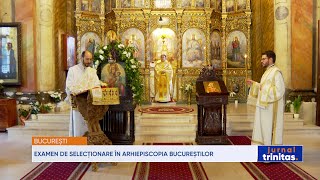 Examen de selecționare în Arhiepiscopia Bucureștilor [upl. by Prussian]