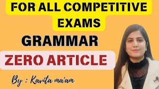 ARTICLES IN ENGLISH GRAMMAR  ZERO ARTICLE  JKP CONSTABLE HIGH COURT EXAM ENGLISH BY KAVITA MA’AM [upl. by Lacy]