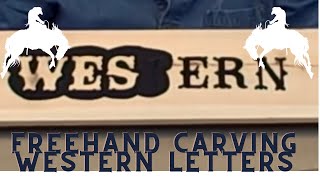 35 Freehand Carving Routing Wood Signs Western Letters Part 1 [upl. by Heringer827]