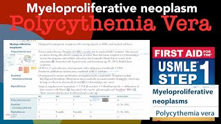 Myeloproliferative neoplasm Polycythemia vera in HindiUrdu by first aid for USMLE step 1 [upl. by Petromilli]