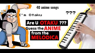 Guess Anime Songs with Melodica 100 Otaku or Not [upl. by Jarlen]