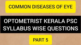 Optometrist syllabus wise questionsPart 5Common diseases of eye [upl. by Johanna]