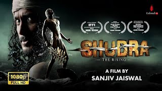 Shudra The Rising  Full HD  Award Winning Movie  Sanjiv Jaiswal [upl. by Atterys44]