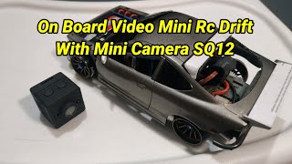 SQ12 mini dv for mini rc drift on board video [upl. by Kafka]